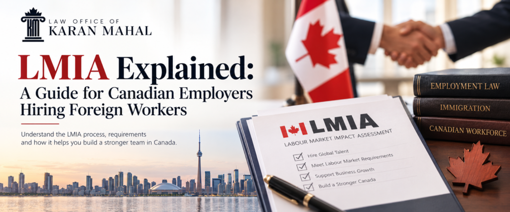 LMIA Explained: A Guide for Canadian Employers Hiring Foreign Workers 3 LMIA Explained